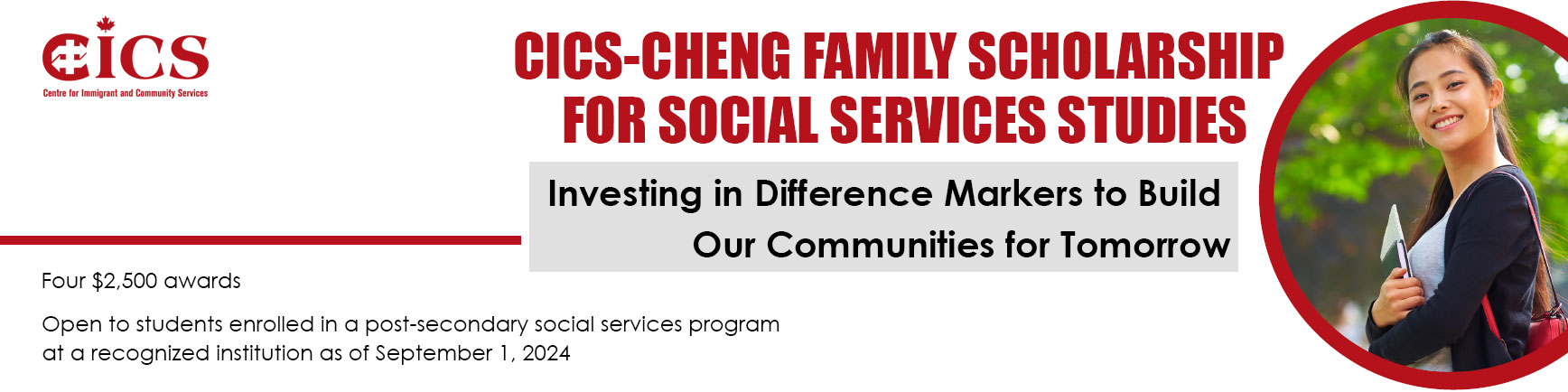 CICS-Cheng Family Scholarship for Social Services
                Studies